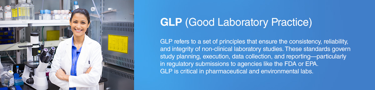 A quality laboratory information management system is key to meeting GLP standards